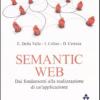 Semantic Web. Dai Fondamenti Alla Realizzazione Di Un'applicazione