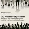 G8, processo al processo. Indagine su sette capisquadra di polizia travolti da errori commessi dalla Giustizia