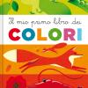 Il mio primo libro dei colori. Tina & Gigi. Ediz. a colori