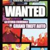 Wanted: La Storia Criminale Di Grand Theft Auto