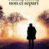 Finch� Morte Non Ci Separi. Indagine A Milano Per Il Commissario Locatelli