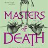Masters Of Death: A Novel