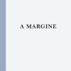 A Margine