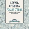 Leaves of grass-Foglie d'erba. Testo italiano a fronte