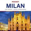 Lonely Planet Pocket Milan [lingua Inglese]: Top Sights, Local Experiences