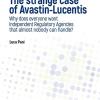 The strange case of Avastin-Lucentis. Why does everyone want independent regulatory Agencies that almost nobody ca handle?