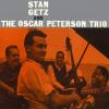 Stan Getz and the Oscar Peterson Trio + Bonus Track