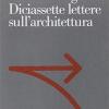 Diciassette Lettere Sull'architettura