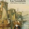 La Gondole Et Les Bateaux De La Lagune