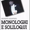 Monologhi E Soliloqui. 50 Pezzi Per Attori Solisti. Vol. 2