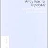 Andy Warhol Superstar. Schermi E Specchi Di Un Artista-opera