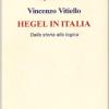 Hegel in Italia. Dalla storia alla logica