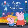 Peppa Pig: Peppa At The Aquarium [edizione: Regno Unito]