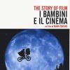 The story of film. I bambini e il cinema. DVD. Con libro