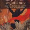 La Fortuna  Un Gatto Nero. I Poeti Cantautori Del Cabaret Chat Noir Di Montmartre