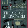 The Art Of Killing Well