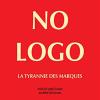 No logo: la tyrannie des marques