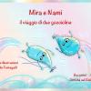 Mira E Nami Il Viaggio Di Due Goccioline. Schede Per Kamishibai. Ediz. Italiana E Inglese. Con Audiolibro