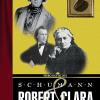Schumann. Robert & Clara