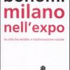 Milano nell'Expo. La citt tra rendita e trasformazioni sociali