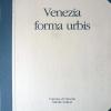 Venezia Forma Urbis. Vol. 1 - Venezia. Il Fotopiano Del Centro Storico In Scala 1:500