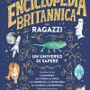 Enciclopedia Britannica per ragazzi. Ediz. a colori