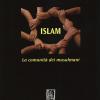 Islam. La comunit dei musulmani
