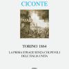 Torino 1864. La prima strage senza colpevoli dell'Italia unita