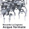 Acque Formate. Nuova Ediz.
