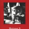 I Maigret: Maigret E L'uomo Della Panchina-maigret Ha Paura-maigret Si Sbaglia-maigret A Scuola-maigret E La Giovane Morta. Nuova Ediz.. Vol. 9