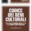 Codice dei beni culturali. Il D.L.vo 22 gennaio 2004, n. 42 e le norme complementari
