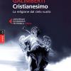 Opere. Vol. 20 - Cristianesimo. La Religione Dal Cielo Vuoto