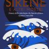 Sirene E Altri Mostri. Donne Della Mitologia Che Hanno Sfidato Il Potere Maschile