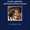 Guelfi E Ghibellini Nell'italia Del Rinascimento