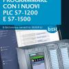 Programmare con i nuovi PLC S7-1200 e S7-1500