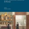 A Complete Catalogue Of Paintings Of The Galleria Dell'accademia Di Firenze. Ediz. Illustrata