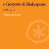 Le rappresentazioni italiane dell'Antonio e Cleopatra di Shakespeare. 1888-2015