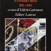 Storia Dell'ansaldo. Vol. 9 - Un Secolo E Mezzo (1853-2003)