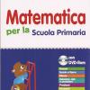 Matematica Per La Scuola Primaria. Per La Scuola Elementare. Con Cd-rom