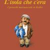 L'isola Che C'era. I Proverbi Marinareschi In Sicilia