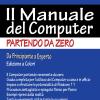 Il Manuale Del Computer Partendo Da Zero. Edizione Windows 11