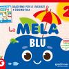 La Mela Blu 2 - Quaderno Per Le Vacanze. Vol. 2