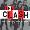 The Clash. Tutti gli album. Tutte la canzoni. Ediz. illustrata
