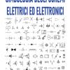 Simbologia Degli Schemi Elettrici Ed Elettronici. Per Gli Ist. Tecnici E Professionali