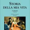 Storia Della Mia Vita. Ediz. Integrale. Vol. 1