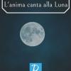 L'anima Canta Alla Luna