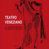 Teatro Veneziano. Tre Commedie Pastiches (tra Ruzante E Goldoni)