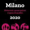 Milano De La Pecora Nera 2020. Ristoranti, Pause Golose E Spesa Di Qualit