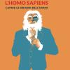Una Giornata Con L'homo Sapiens. Capire Le Origini Dell'uomo