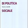 Fondamenti Di Politica Sociale. Teorie E Modelli